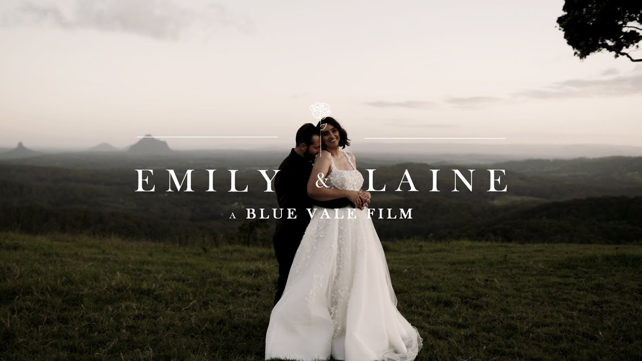 Emily & Laine | Tiffany's Maleny Wedding Film | Blue Vale Films