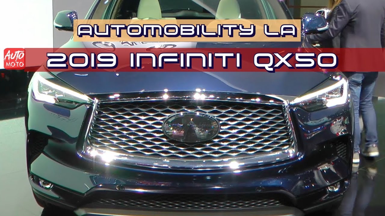 2019 Infiniti Qx50 Exterior And Interior 2018 La Auto Show