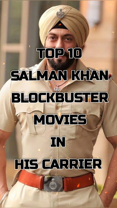 Top 10 Salman Khan Blockbuster Movie In His Carrier ❤️🙌❤️ #shorts #salmankhan #top10