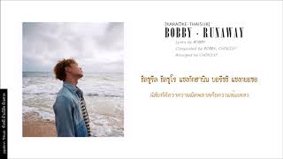 [THAISUB] BOBBY - Runaway