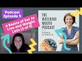 Podcast 5 the 4 basics of eat to live and weight loss part 3 of 4