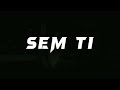 Nga x Deezy x Toy Toy T Rex Type Beat "SEM TI" /Rap Instrumental 2022