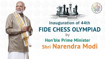 Inauguration of 44th FIDE CHESS OLYMPIAD by Hon’ble Prime Minister Shri Narendra Modi
