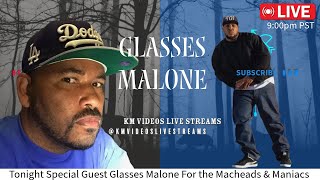 #870 Glasses Malone joins KM Videos Live Streams