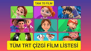Tüm Trt Çocuk Çizgi Filmleri Listesi | Tam 70 Çizgi Film