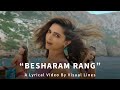Besharam rang lyrics  pathaan  vishal  sheykhar  shilpa rao  caralisa monteiro