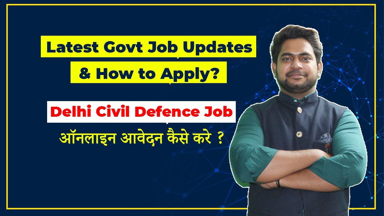 Delhi Civil Defence Volunteer Jobs Online Application Form | Civil Defence Ka Form Kaise Bhare