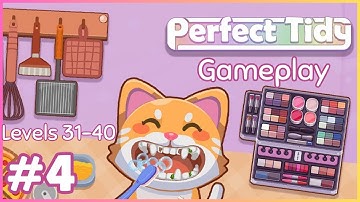 👉 Perfect Tidy 🧹✨ | Full Gameplay Walkthrough | Part 4 | Levels 31-40 | VIP PREMIUM | Games 4 Kids!