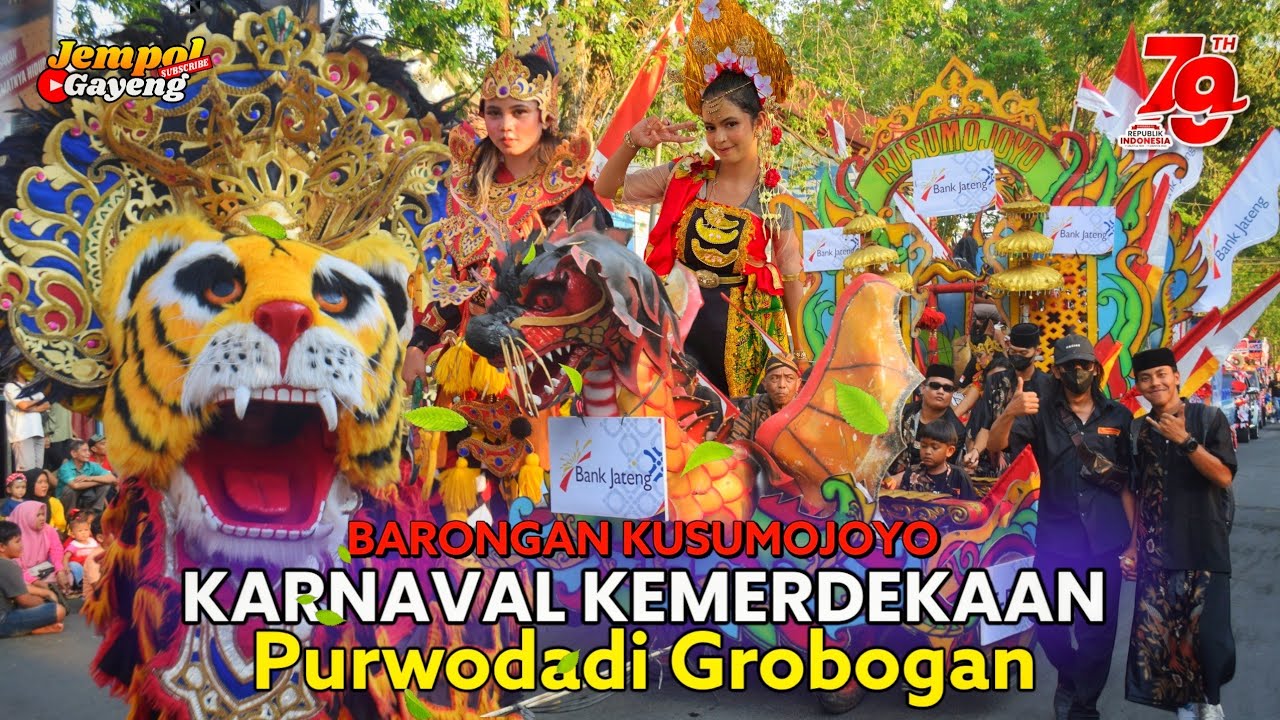 MACAM MACAM ARAK ARAKAN DAN BARONGAN KARNAVAL PURWODADI GROBOGAN BERSAMA KUSUMO JOYO