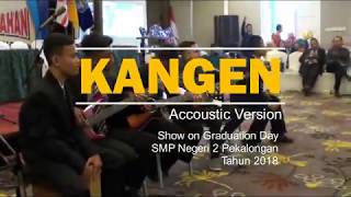 Lagu Kangen | Graduation Day 2018