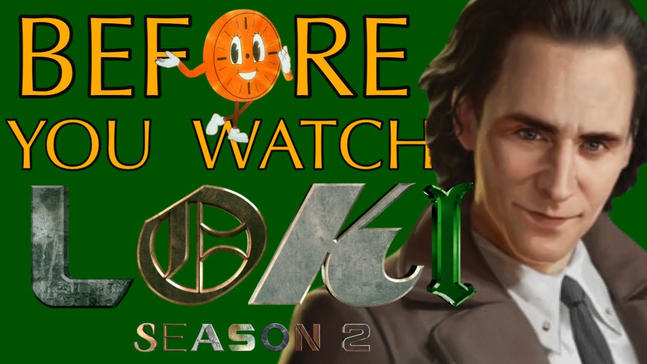 Before You Watch ‘Loki, Season 2’