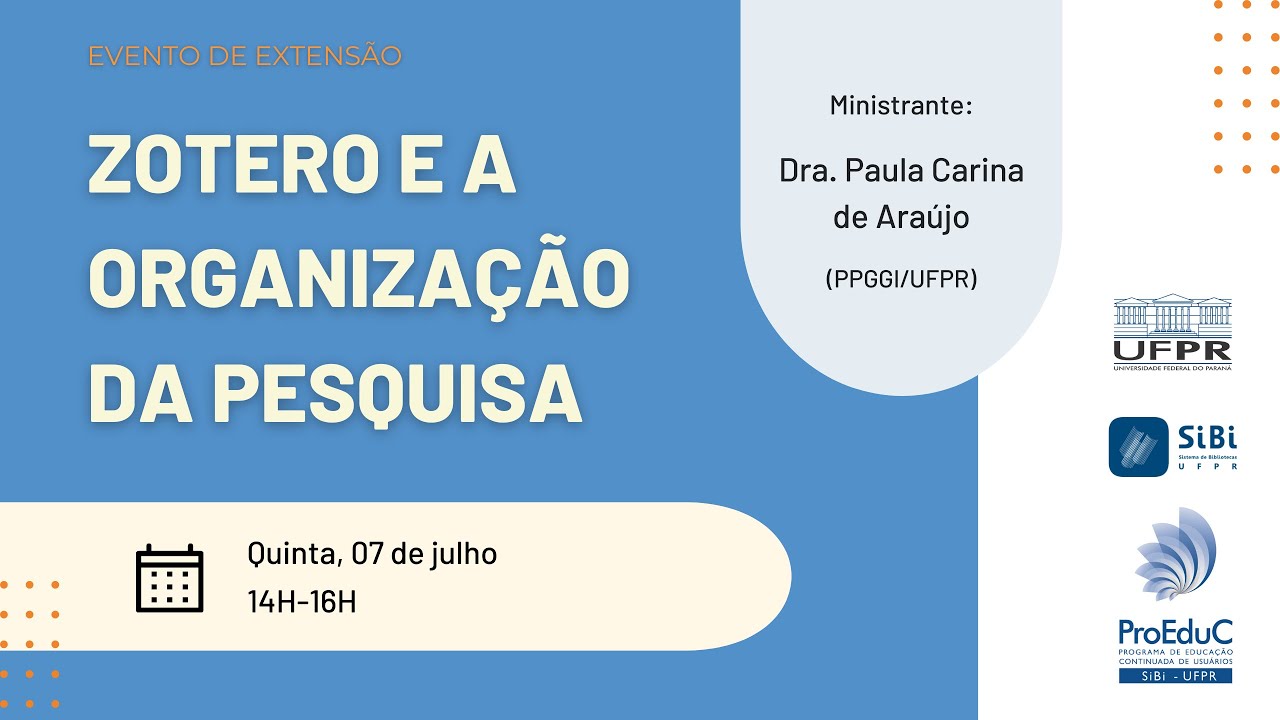 Zotero e a organização da pesquisa - Paula Carina de Araújo
