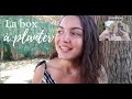 Et si on essayait la box  planter  ep50