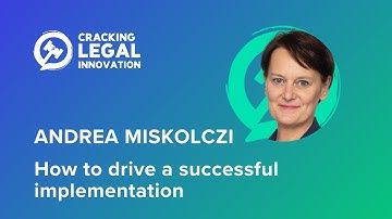 Andrea Miskolczi, Managing Director, InterAlia Consulting - How to drive a successful implementation