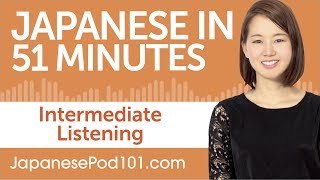 51 Minutes of Intermediate Japanese Listening Comprehension