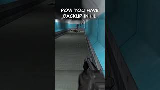 Pov: You Have Backup in Half Life #halflife #gordonfreeman
