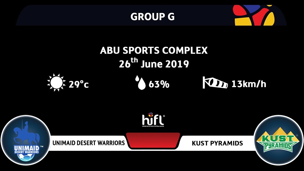 UNIMAID Desert Warriors vs KUST Pyramids | GROUP STAGE |