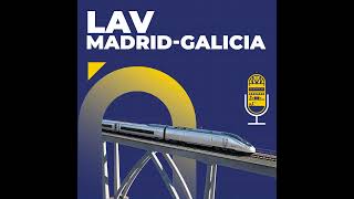 Un hito en la ingeniería. La LAV Madrid-Galicia