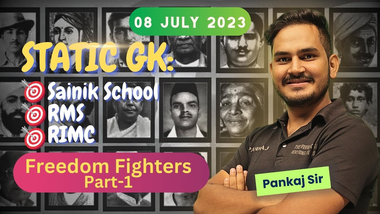 Static GK : Freedom Fighters Part-1 l Current Affairs for | RIMC | Sainik School | RMS