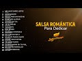Salsa Romántica, Salsa Para Dedicar – Salsa Power