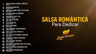 Salsa Romántica, Salsa Para Dedicar - Salsa Power