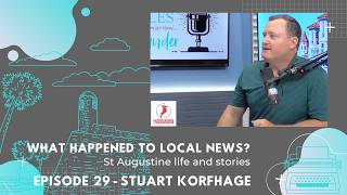 He Covered St. Augustine for 25 Years. Here’s What Changed.