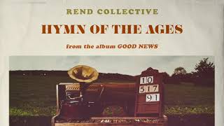 Rend Collective - Hymn Of The Ages (Audio) chords