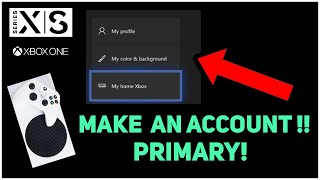 30 Xbox Series X S How to Make Account Primary!