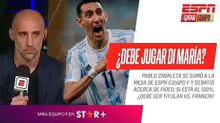 "A DI MARÍA NO LE VA A PESAR LA FINAL": Zabaleta y un CALIENTE DEBATE en #EquipoF sobre Fideo