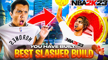 Best SLASHER Build in NBA 2K23! Best SHOOTING SLASHER BUILD with CONTACT DUNKS! BEST BUILD in 2K23!