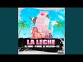 To la leche no son buena with yomel el meloso leo rd  x3