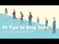 10 Tips for Staying Safe in the Era of COVID-19