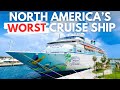 North americas worst cruise ship