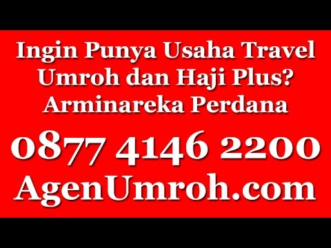 VIDEO : 087741462200 / haji plus arminareka / perdana travel umroh - haji plus arminareka perdanatravel umroh hub kami di 087741462200 (mba lila) http://goo.gl/cuqunx?arminarekaperdana. ...
