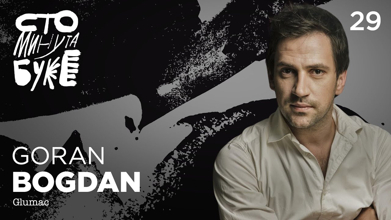 Goran Bogdan - glumac I Sto minuta buke 029
