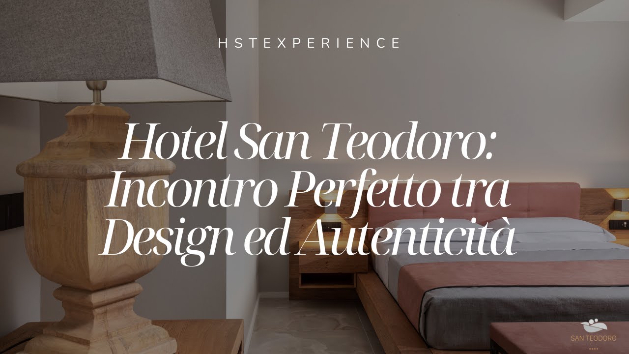 Hotel San Teodoro | HST Experience
