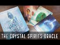 The Crystal Spirits Oracle Unboxing/Flip Through
