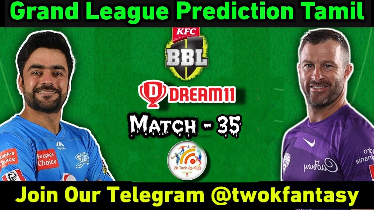 STR vs HUR BBL 35th match prediction |Str vs Hur Dream11 prediction in tamil |2k Tech Tamil