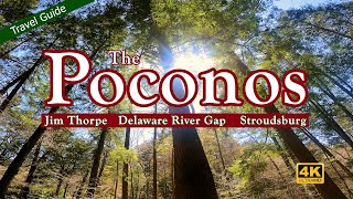 The Poconos Travel Guide  Jim Thorpe, Delaware Water Gap, Stroudsburg