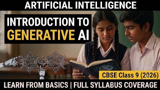 Introduction to Generative AI | Class 9 AI Unit 4 | One Shot Revision | CBSE 2026 (Code 417)