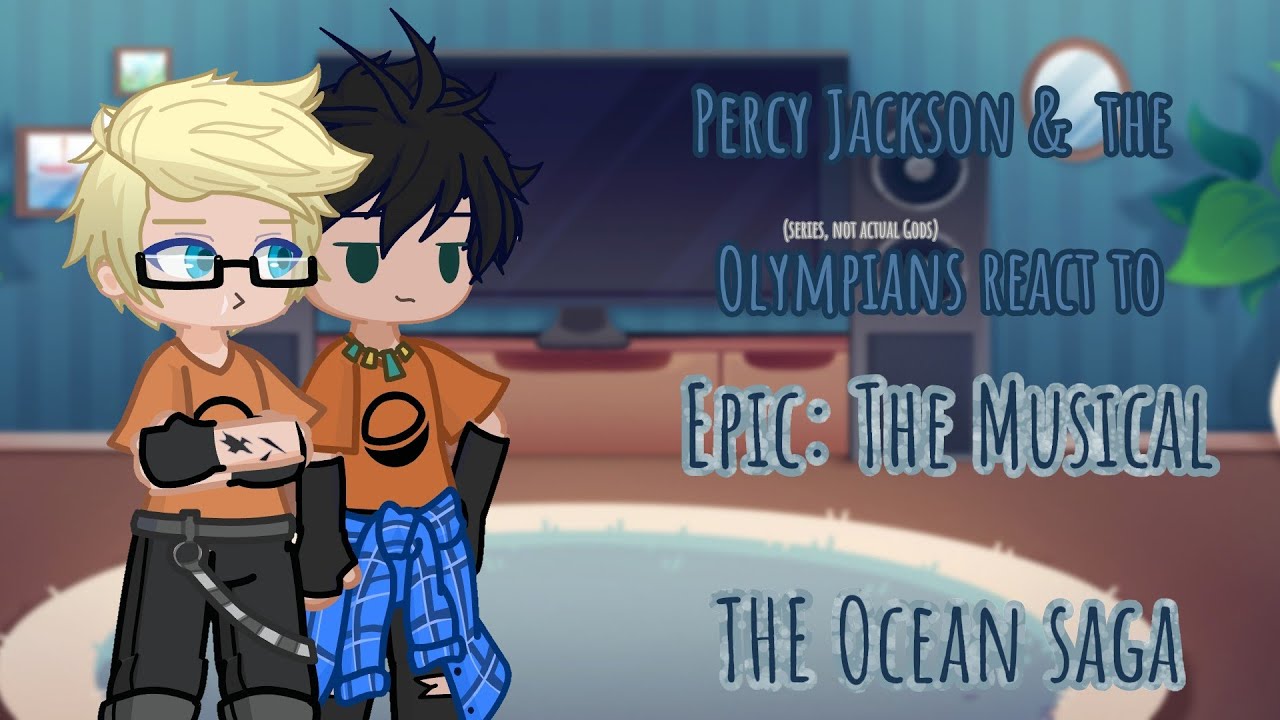 PJO react to the Ocean Saga //Gacha Life 2 Reaction Video\\