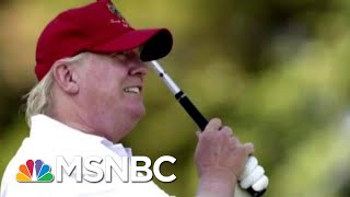 Leaked White House Document Exposes Trump’s Sluggish Work Day | The Beat With Ari Melber | MSNBC
