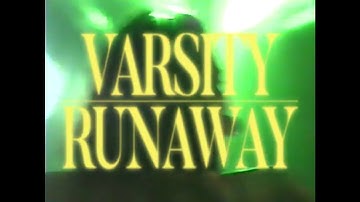 Varsity - "Runaway" (Official Music Video)