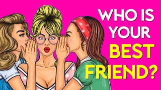 Who is Your Best Friend? Personality Quiz Test