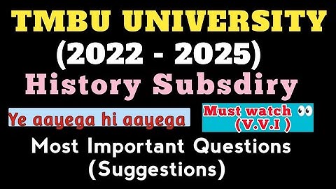 History Subsidiry |Paper -2|Part-1|#suggestions,Important questions(2022-2025)TMBU university#tmbu