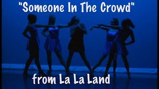 Someone In The Crowd - Musical Theatre Dance
