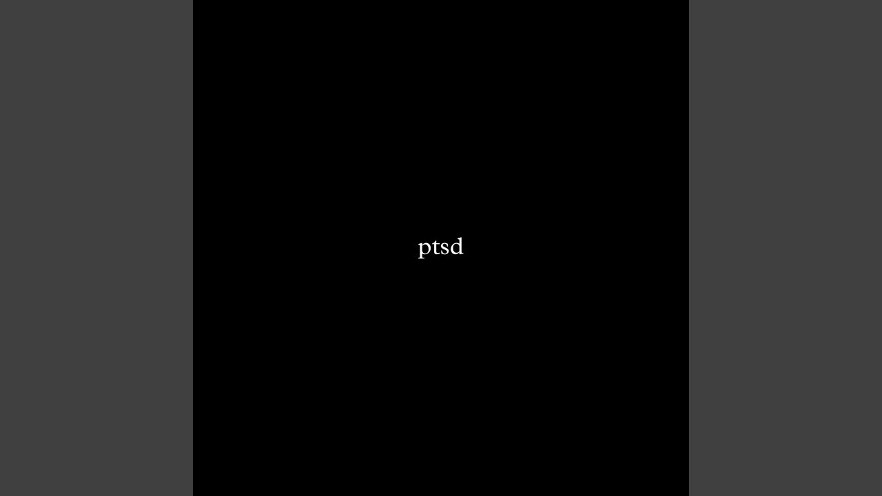 Watch ptsd on YouTube Watch ptsd on YouTube
