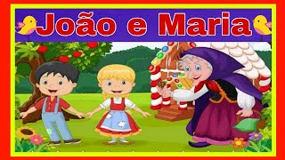 João e Maria - Historinha Infantil