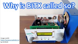 Why is BITX called so