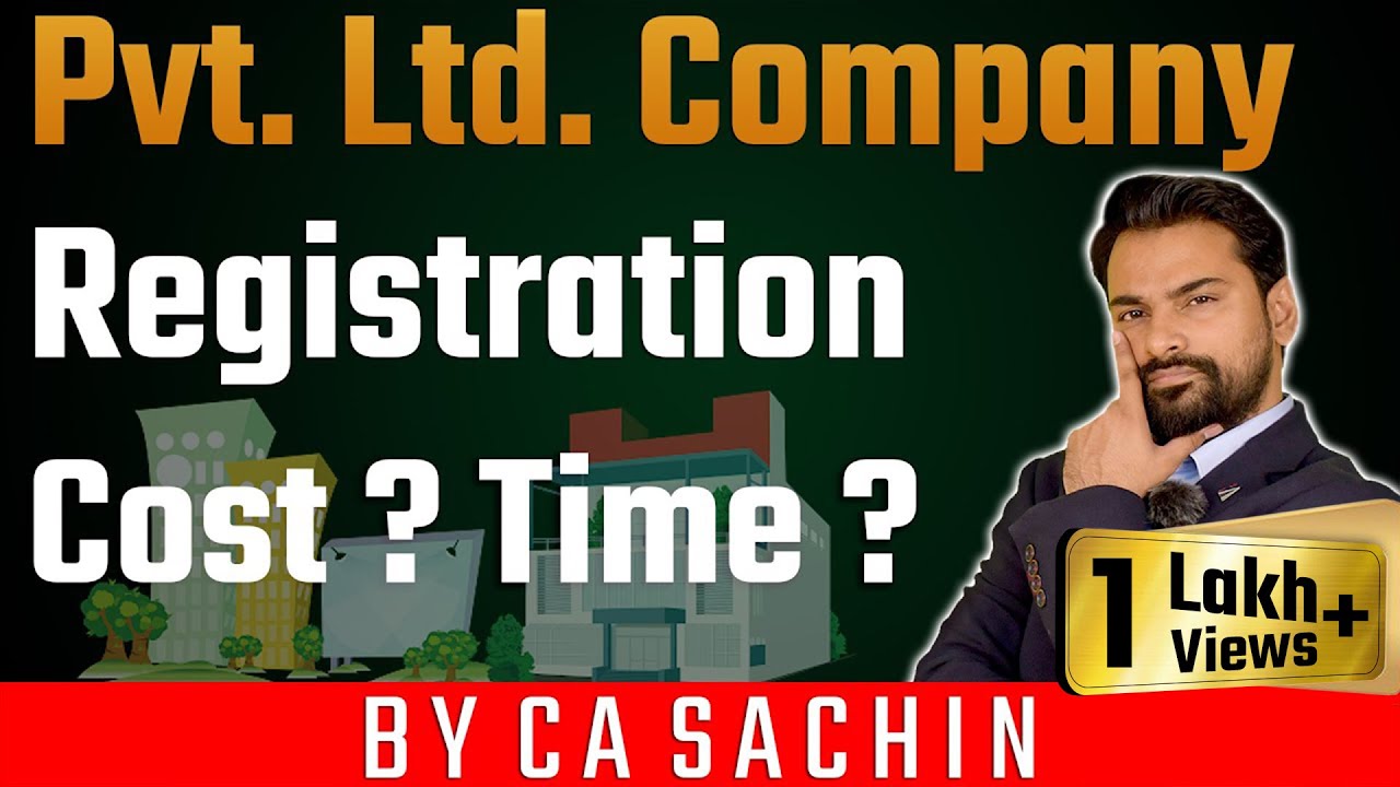 Private Limited Company कैसे बनाते हैं | Document require for Pvt Ltd | Cost? Time? By CA Sachin